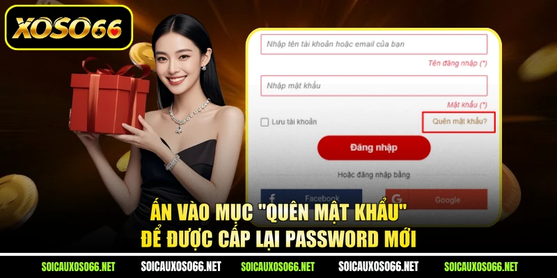 Ấn vào mục “Quên mật khẩu” để được cấp lại password mới